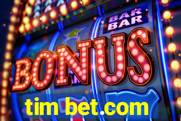 tim bet.com